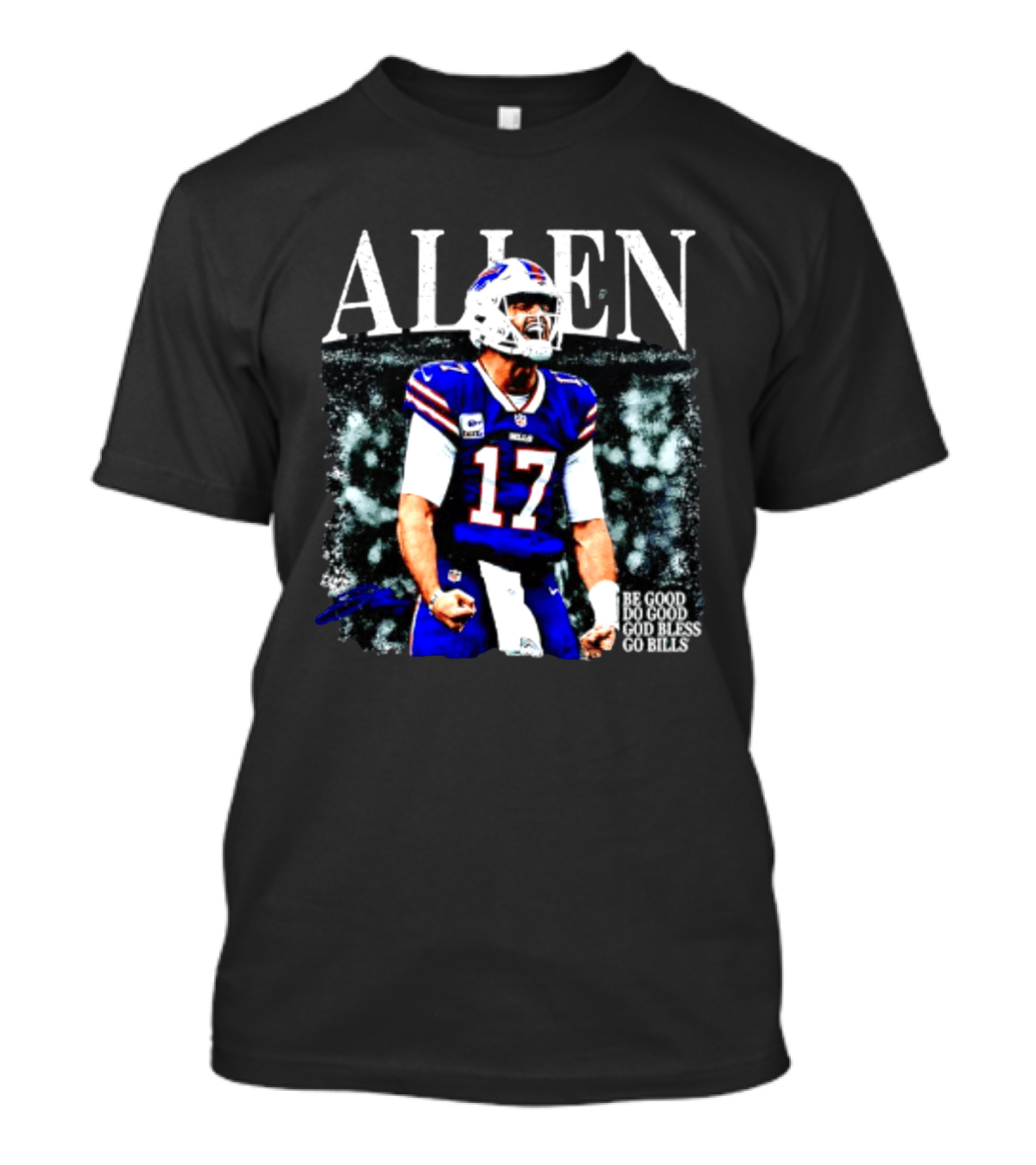 Allen Buffalo Bills 2026 Be Good Do Good God Bless Go Bills T-Shirt