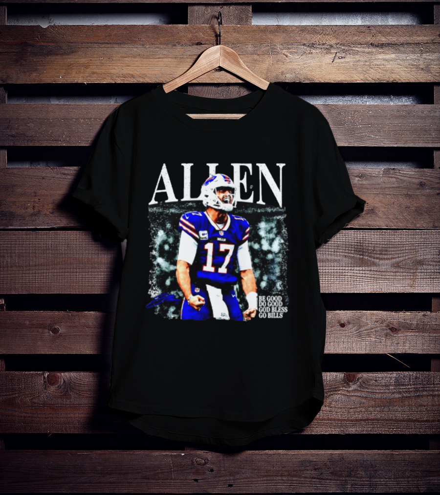 Allen Buffalo Bills 2026 Be Good Do Good God Bless Go Bills T-Shirt