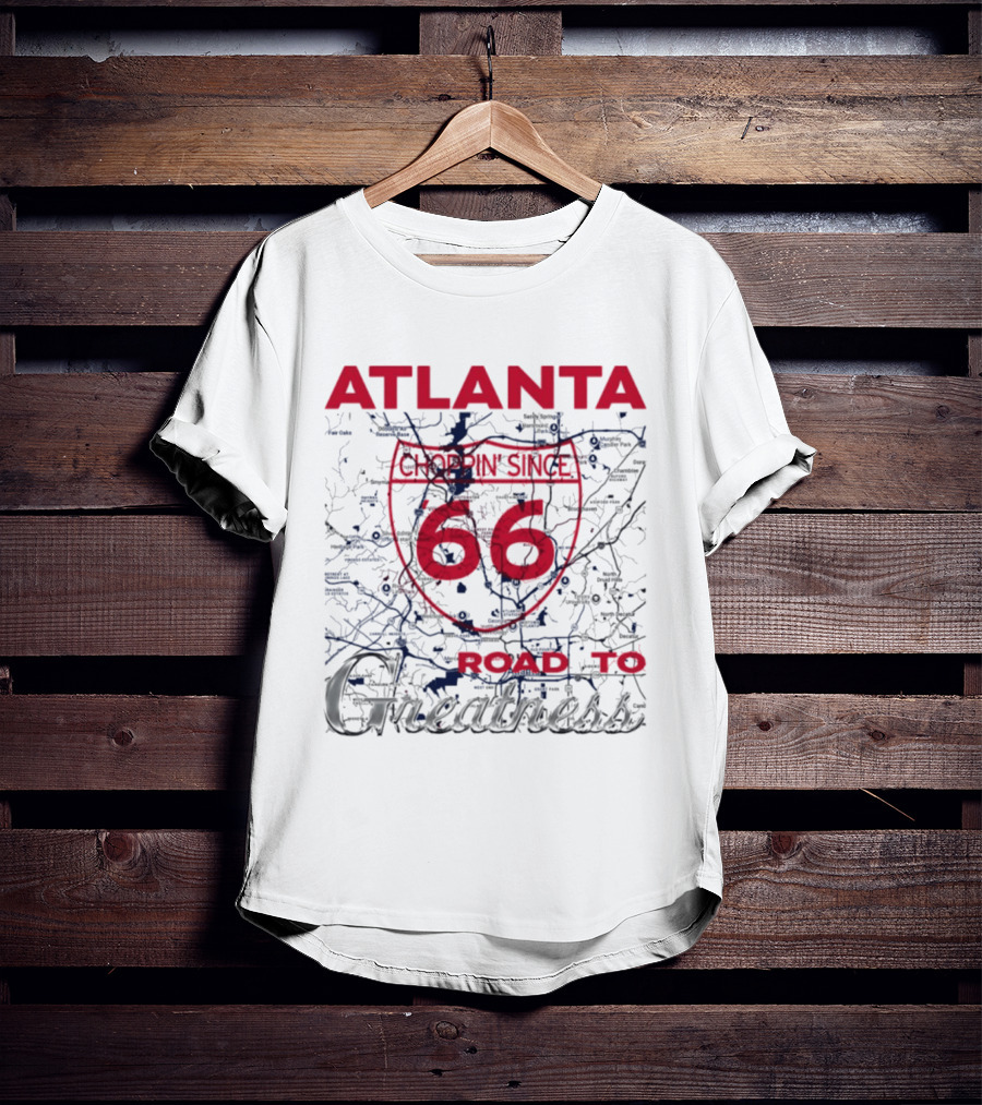 Atlanta Braves Choppin Since 66 Road To Greatness Map T-Shirt