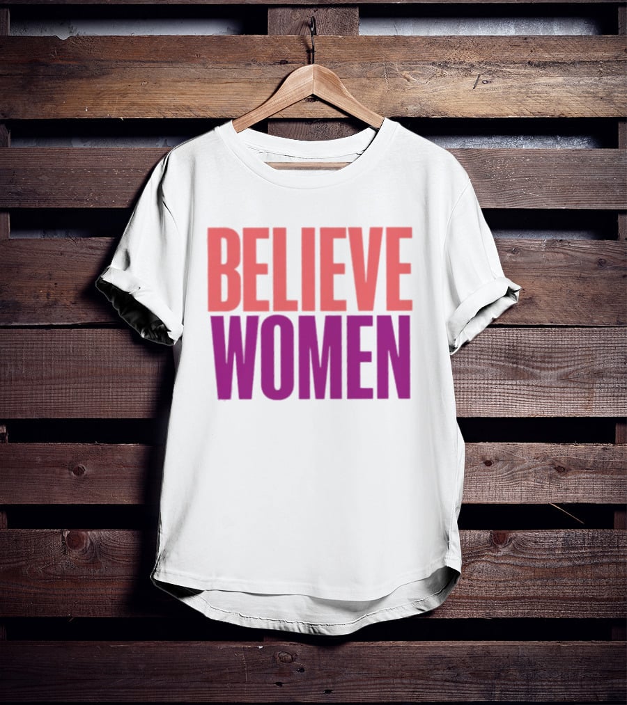 Believe Women Empowerment Movement T-Shirt