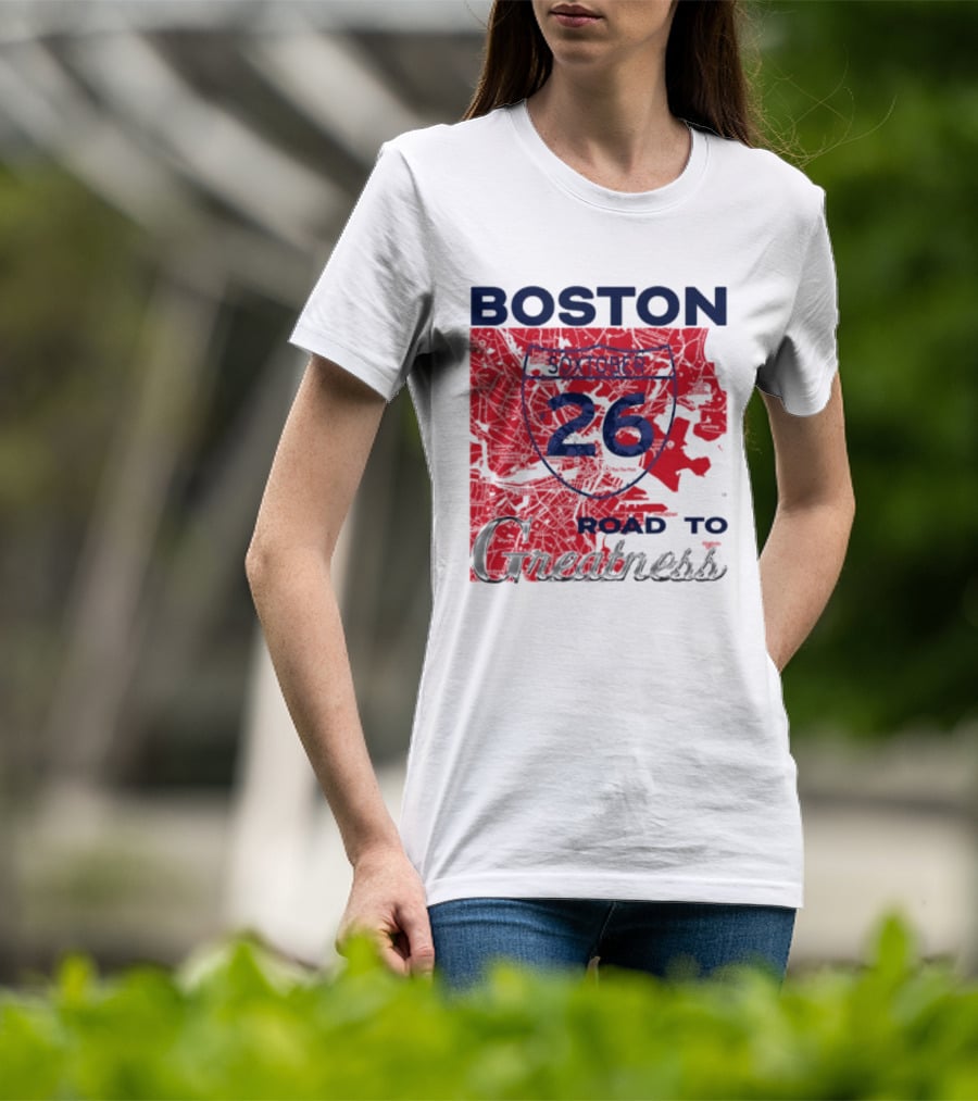 Boston Soxtober 26 Road To Greatness T-Shirt