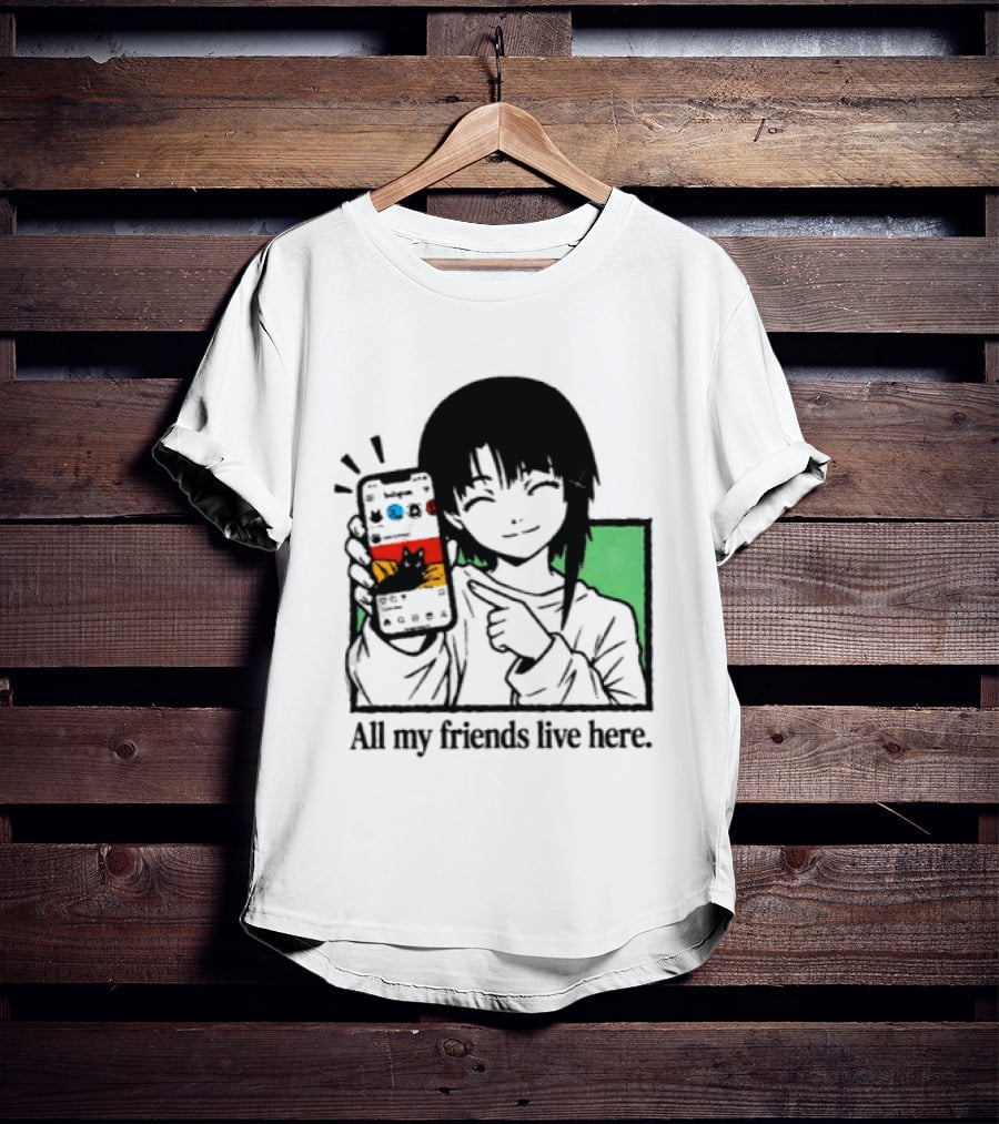 Brandon Crownover All My Friends Live Here Anime Character With Smartphone T-Shirt