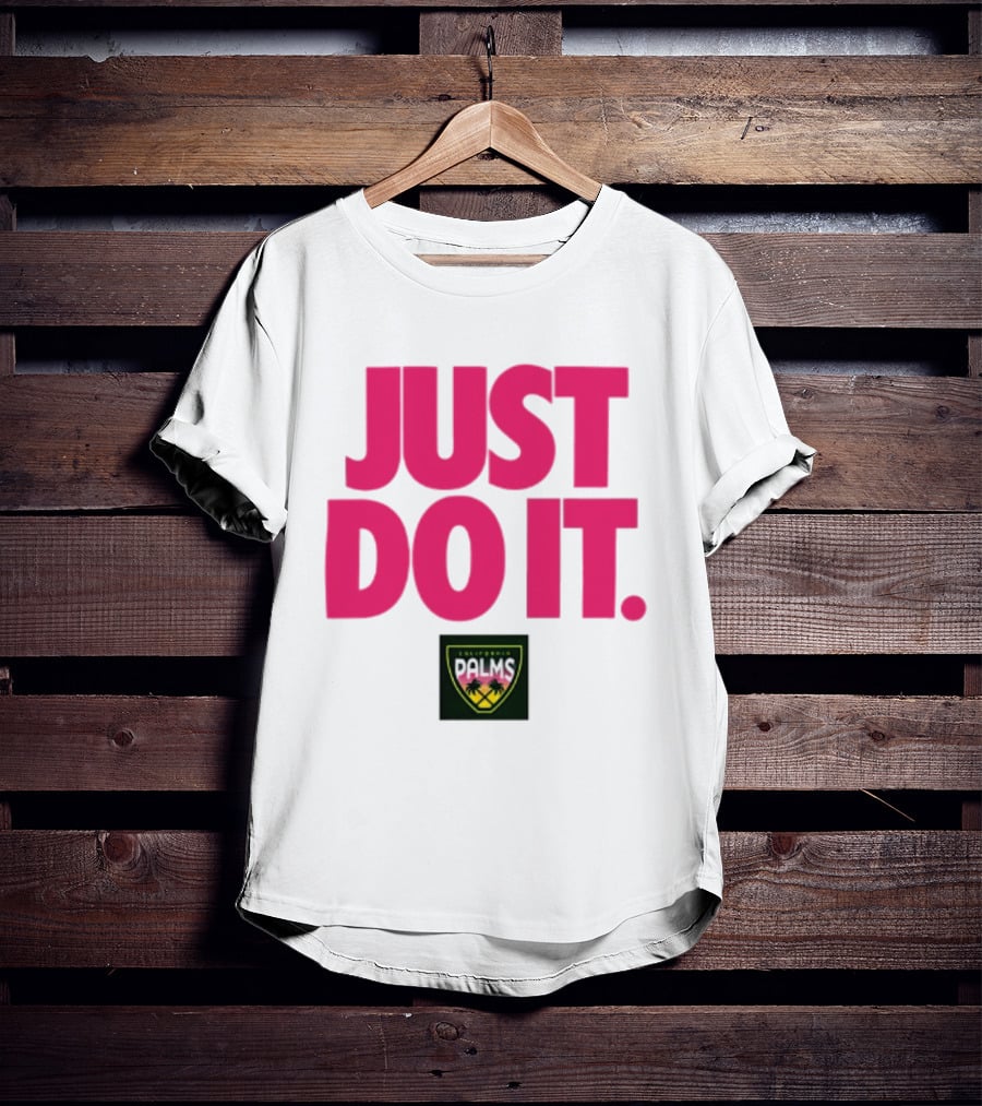 California Palms Just Do It Pink T-Shirt