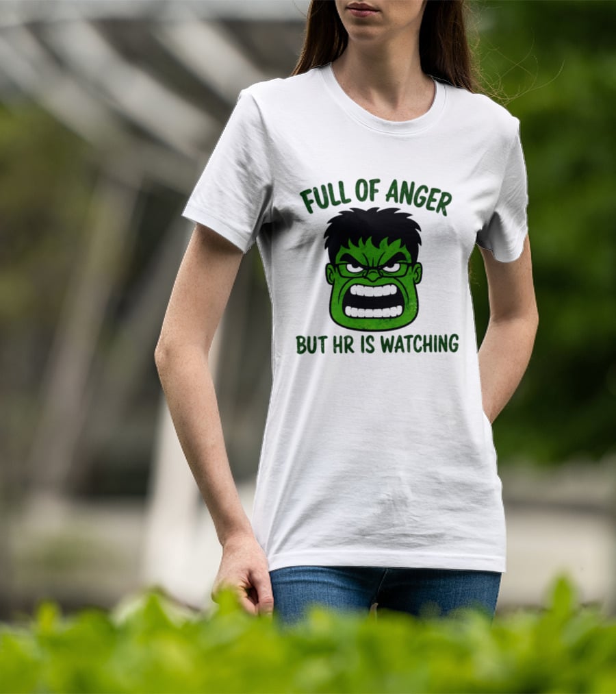 Full Of Anger HR Is Ing Hulk Swag Head T-Shirt