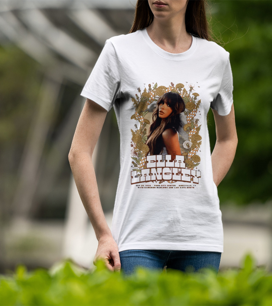Ella Langley The Dandelion Tour 2026 Knoxville TN September 24 Event At Food City Center T-Shirt