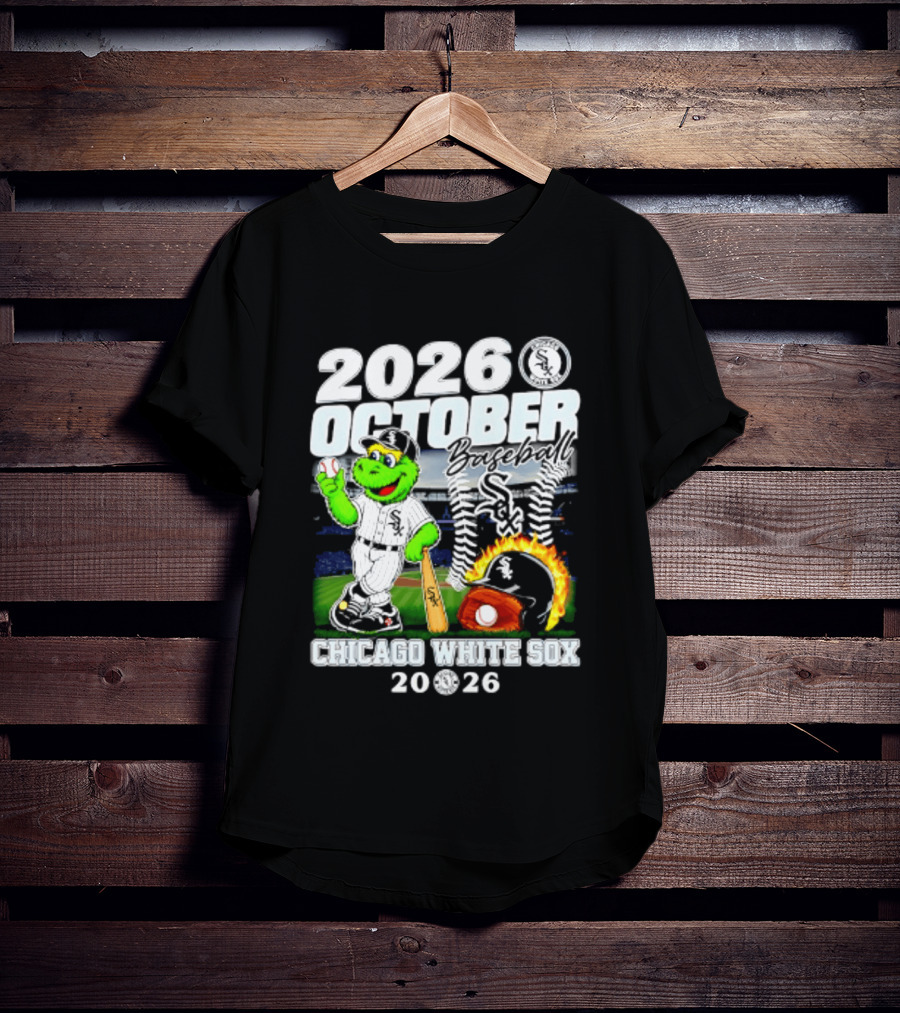 2026 October Chicago White Sox Postseason Baseball T-Shirt