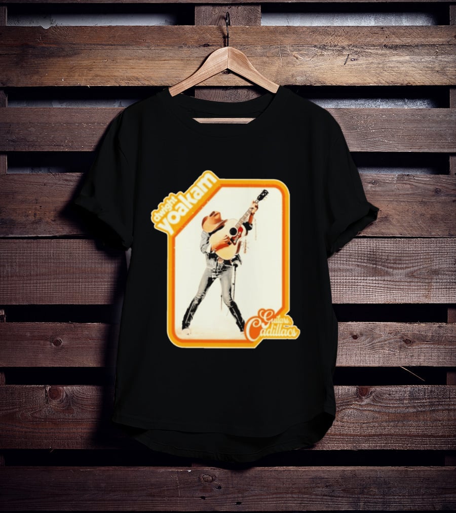 Dwight Yoakam Guitars Cadillacs Country Music T-Shirt