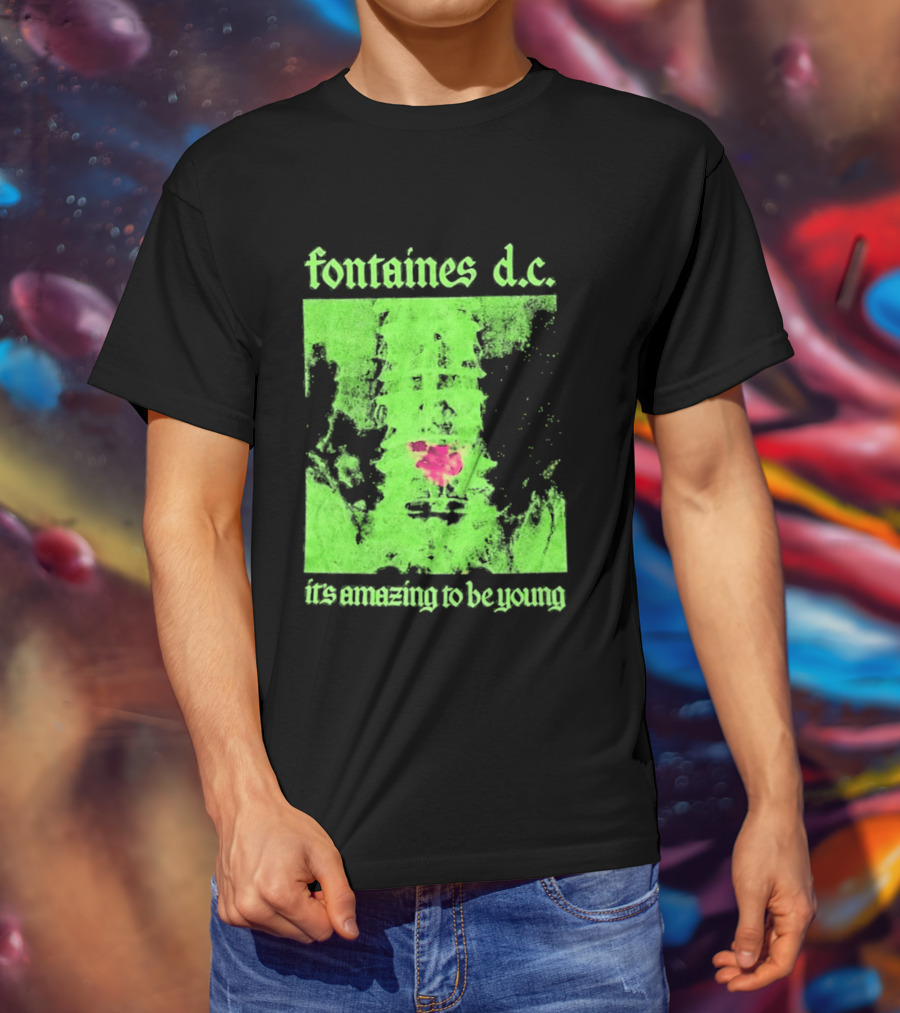 Fontaines D.C. It's Amazing To Be Young Bright Grunge T-Shirt