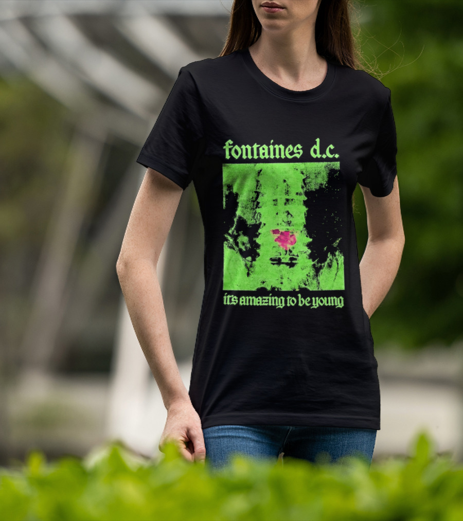 Fontaines D.C. It's Amazing To Be Young Bright Grunge T-Shirt