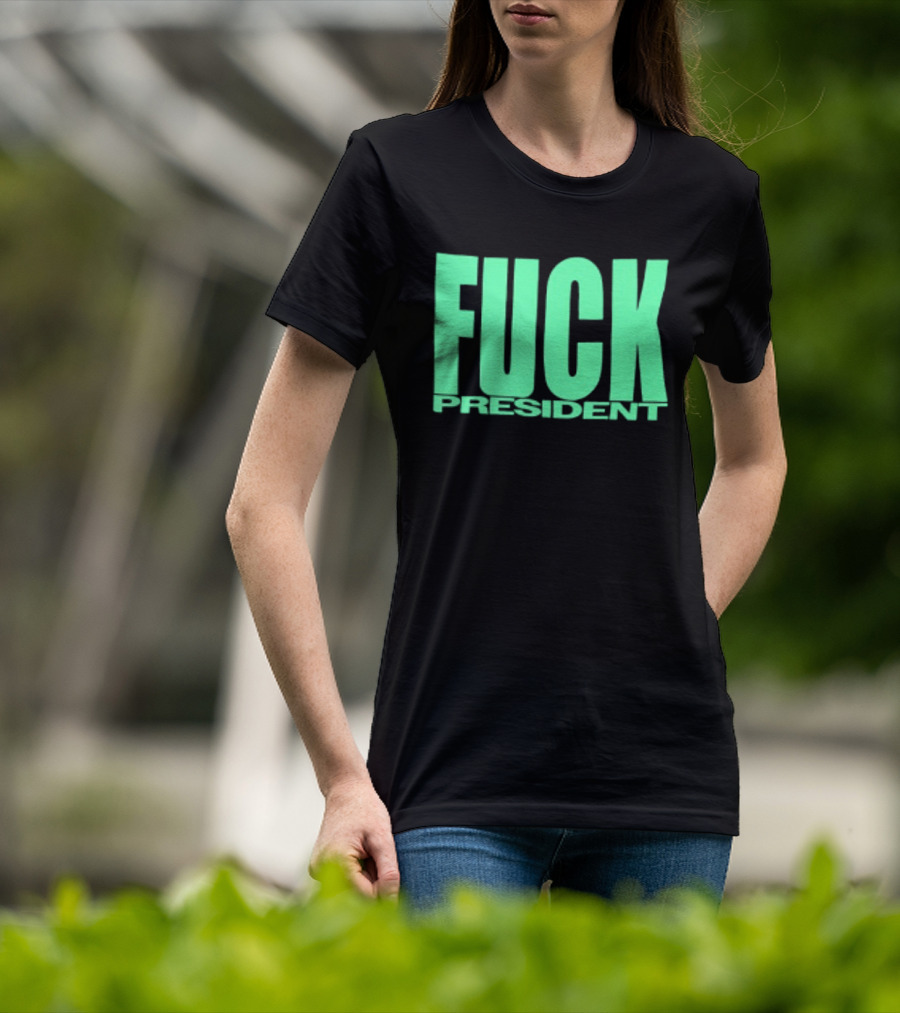 Fuck President Twitching Tongues Louder Than President 2 Sided T-Shirt