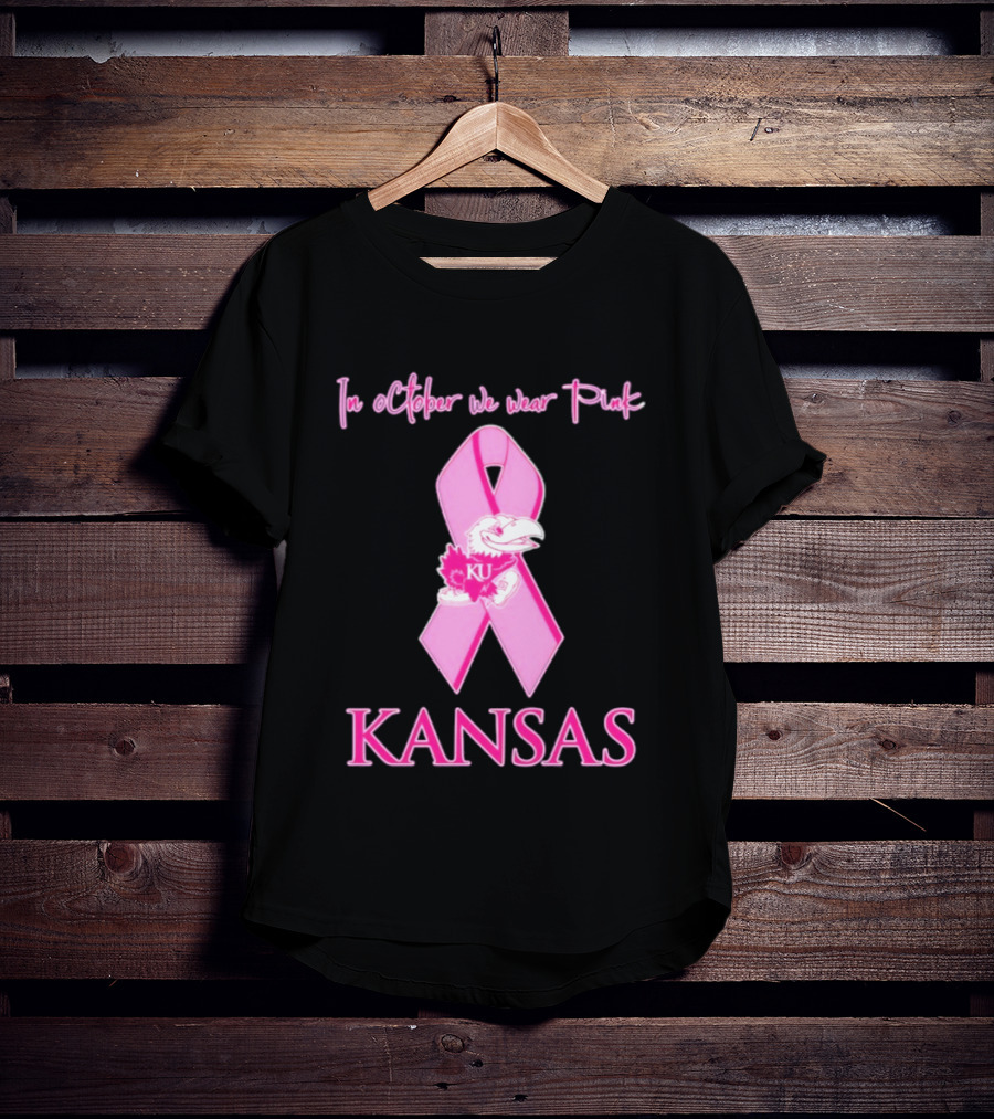 Kansas Jayhawks NCAA Football In October We Wear Pink Breast Cancer Awareness T-Shirt