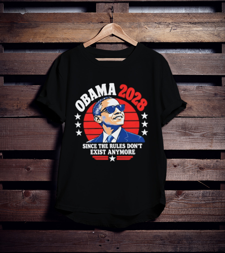 Obama 2028 Since The Rules Don't Exist Anymore Stars Red Circle T-Shirt