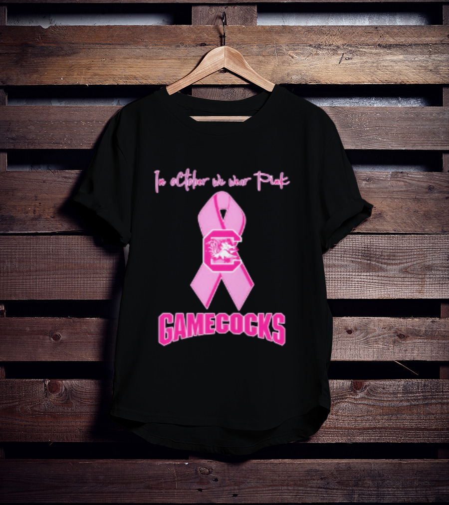 In October We Wear Pink Gamecocks Breast Cancer Awareness South Carolina NCAA Football T-Shirt