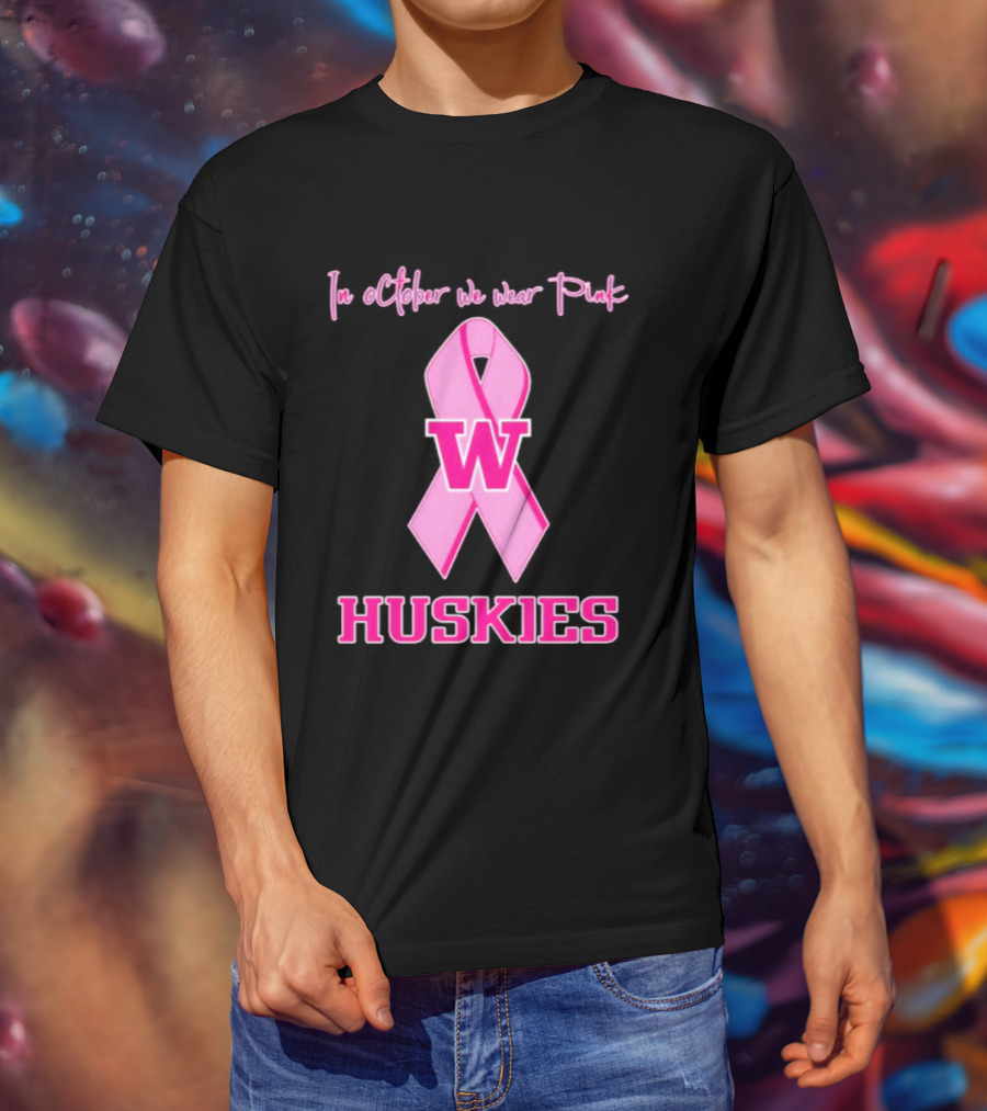 Washington Huskies In October We Wear Pink Breast Cancer Awareness T-Shirt