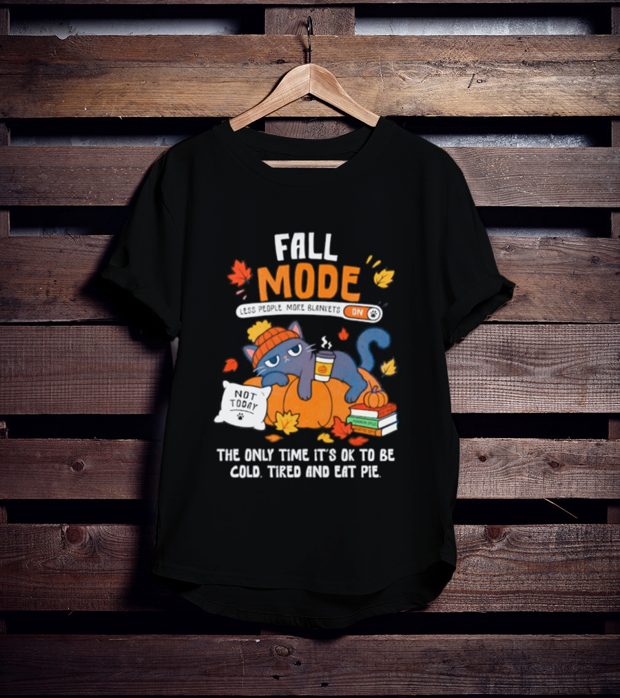 Fall Mode On Cat Cozy With Pumpkin Pie Books Blanket T-Shirt