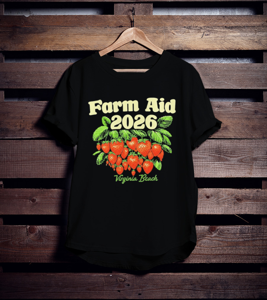 Farm Aid 2026 Virginia Beach Strawberry Event September 26 T-Shirt