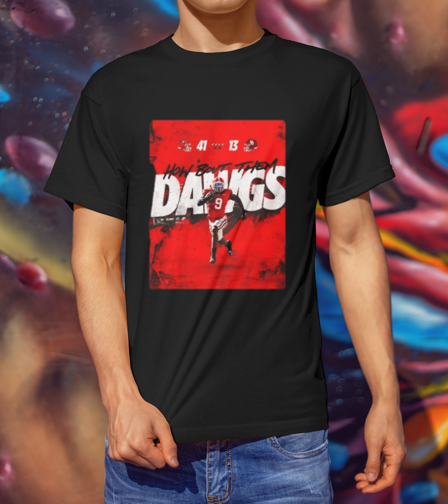 Georgia Bulldogs 41 13 Sooners How 'Bout Them Dawgs T-Shirt