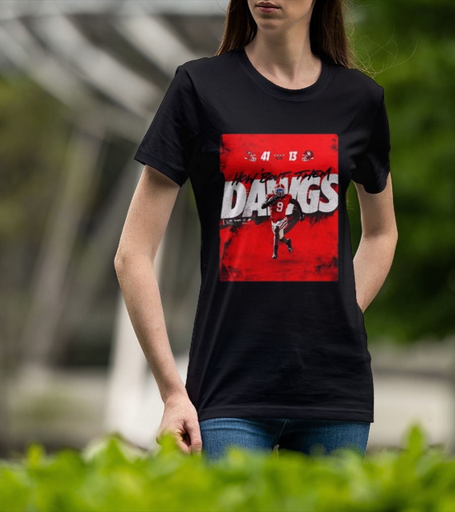 Georgia Bulldogs 41 13 Sooners How 'Bout Them Dawgs T-Shirt