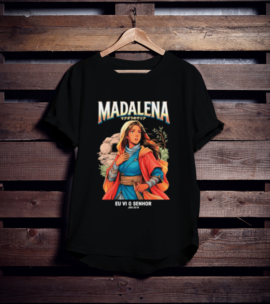 Madalena Eu Vi O Senhor Joao 20 18 Religious T-Shirt