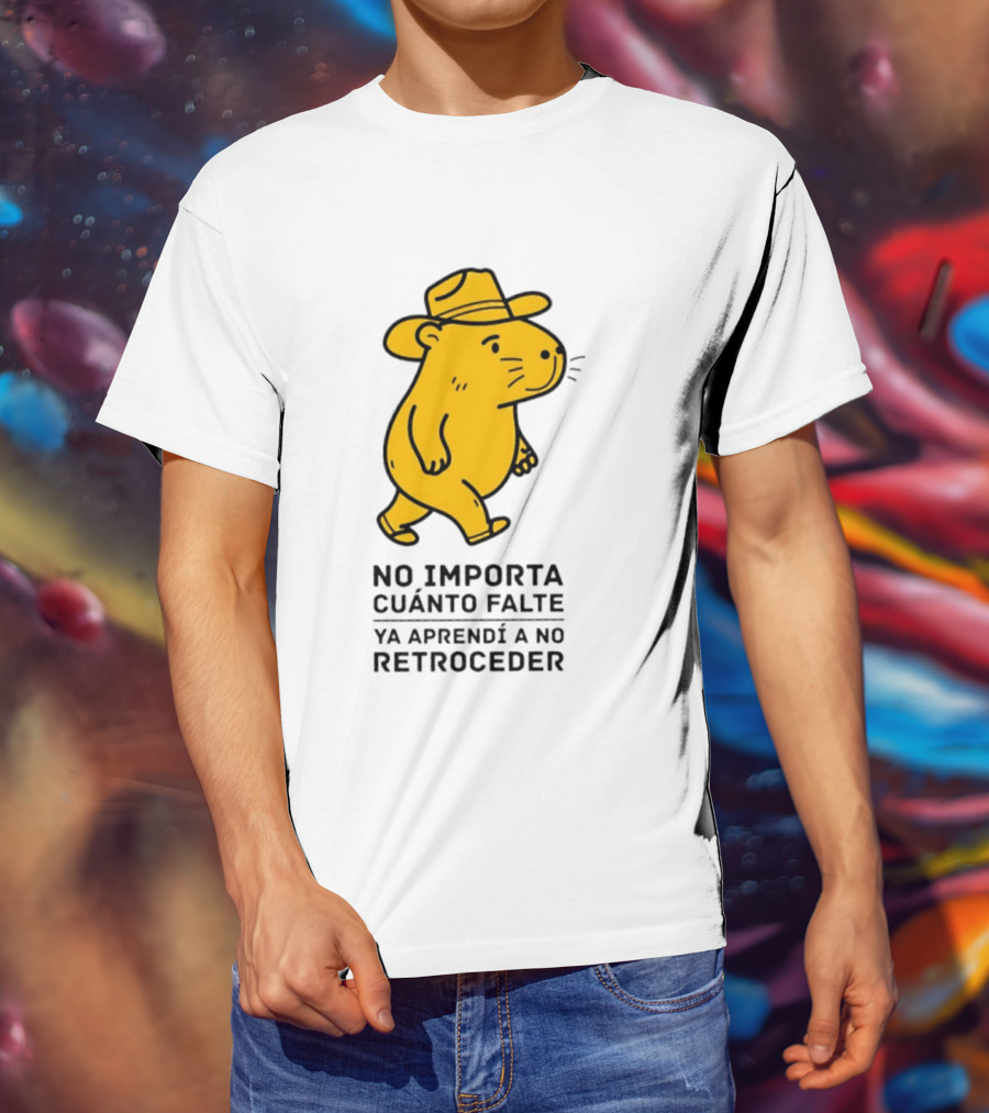 Capybara No Importa Cuánto Falte Ya Aprendí A No Retroceder Sombrero Amarillo T-Shirt