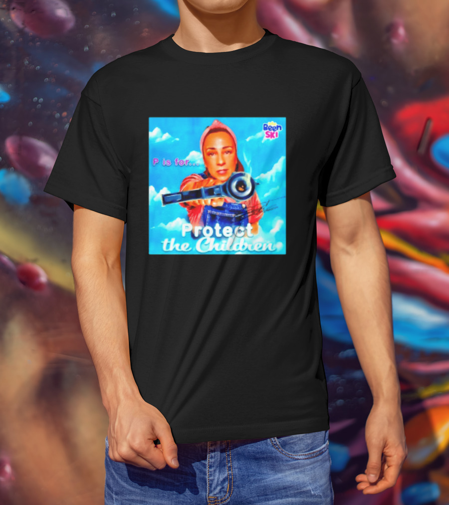 P Is For Protect The Children Been Ski T-Shirt