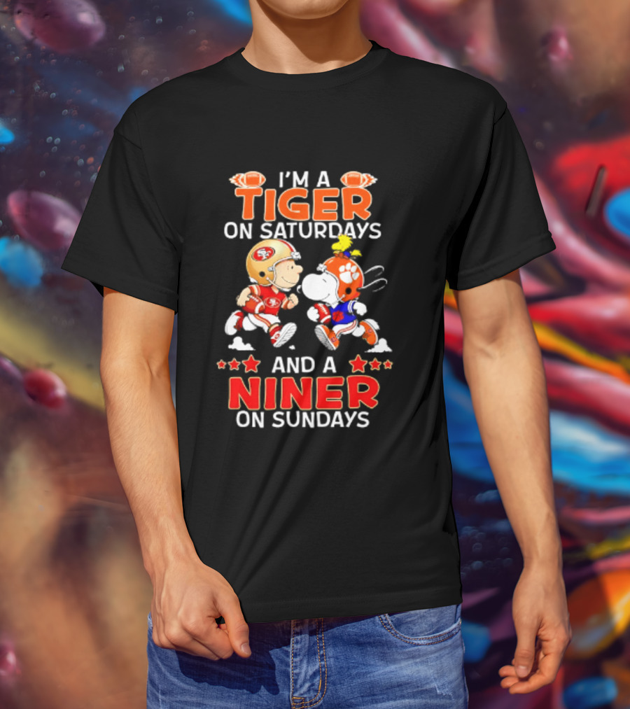 I'm A Clemson Tiger On Saturdays And A San Francisco 49ers Niner On Sundays Peanuts Characters Football Fan T-Shirt