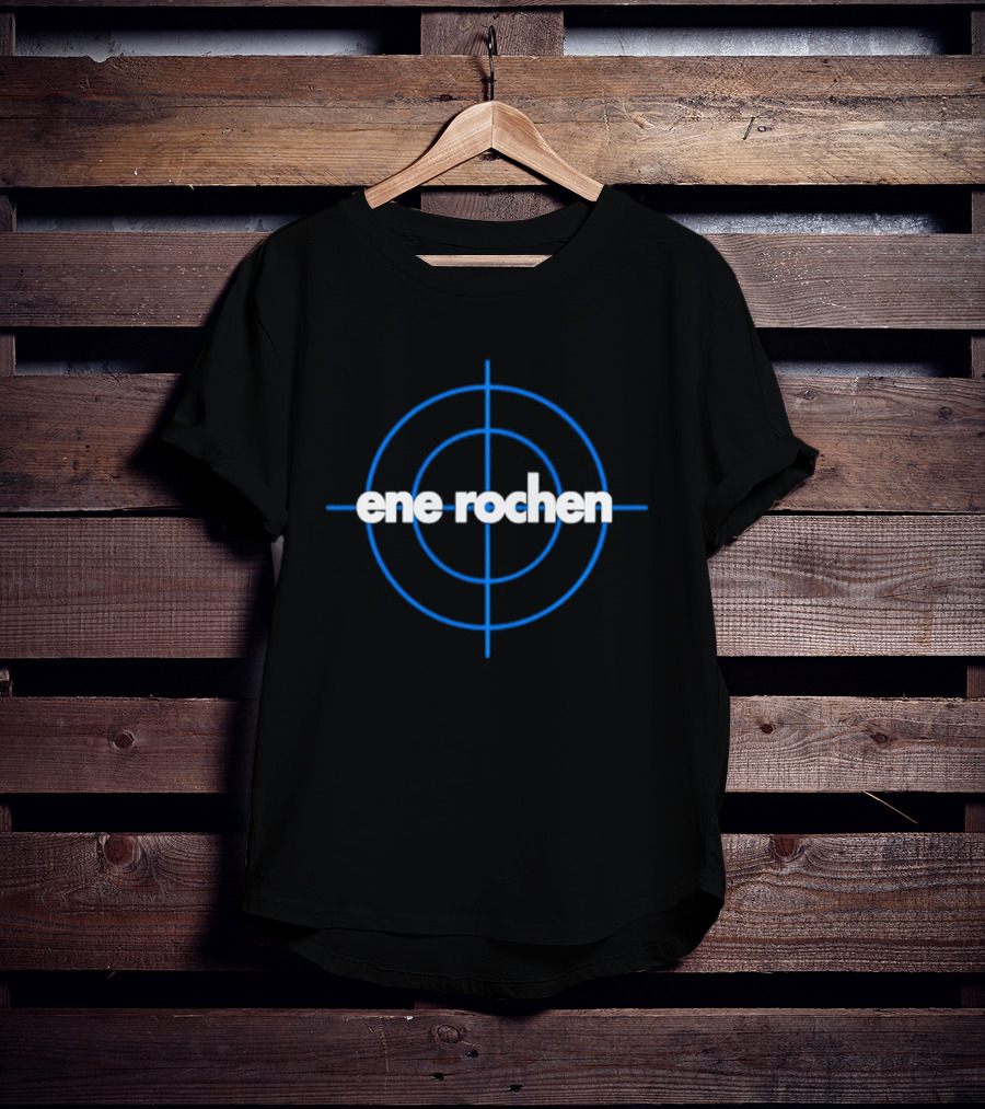 Ene Rochen Blue Target Crosshair T-Shirt