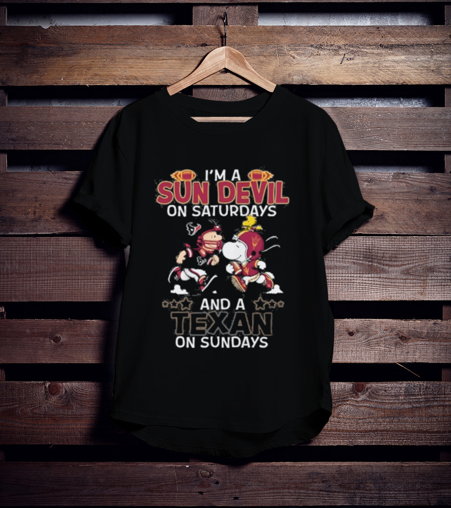 I'm A Sun Devil On Saturdays And A Texan On Sundays Football Fans T-Shirt