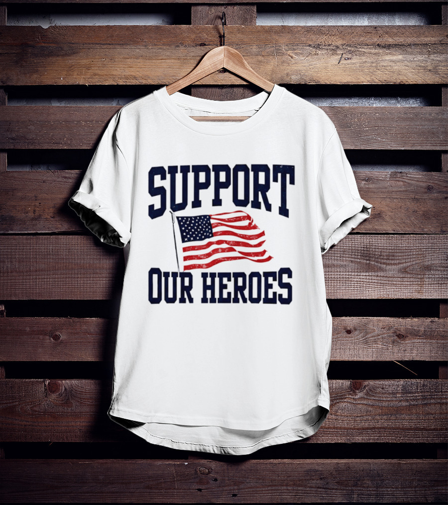 Support Our Heroes USA Flag 2026 T-Shirt