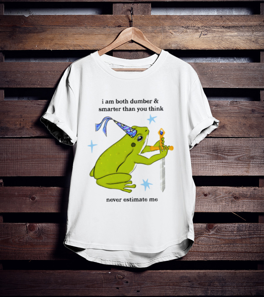 I Am Both Dumber And Smarter Than You Think Never Estimate Me Frog Sword Stars Party Hat T-Shirt