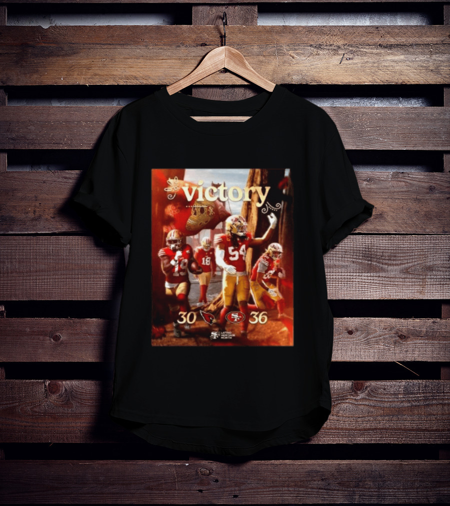 San Francisco 49ers 36 30 Arizona Cardinals Victory Latino Heritage Month T-Shirt