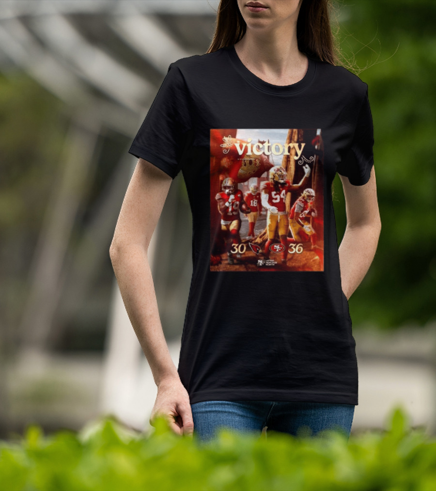San Francisco 49ers 36 30 Arizona Cardinals Victory Latino Heritage Month T-Shirt