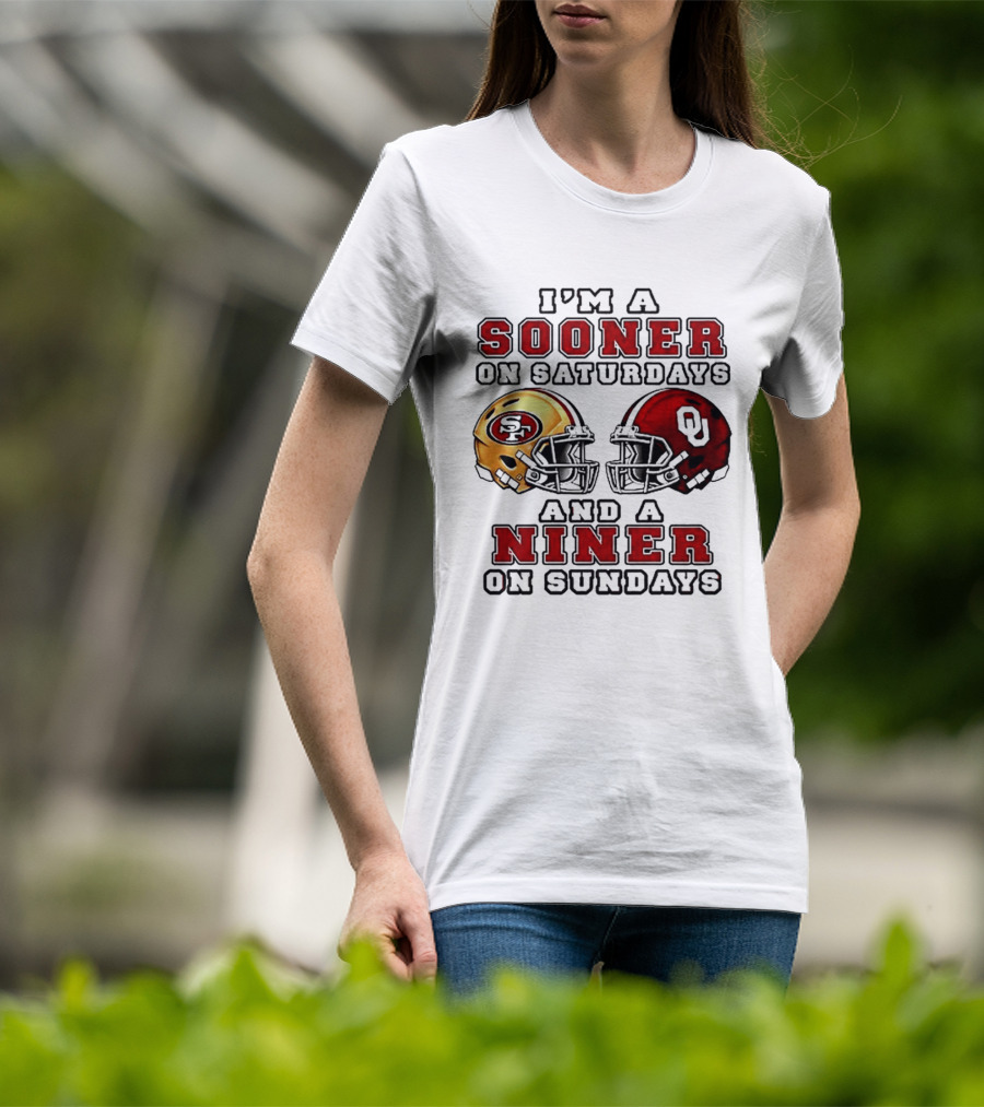 I'm A Sooner On Saturdays And A Niner On Sundays Football Fans Rivalry Helmet T-Shirt