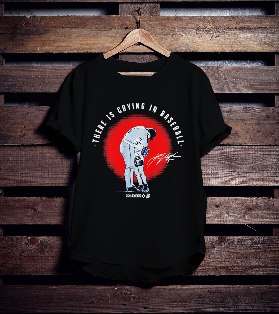 There Is Crying In Baseball Player Hug Signature Players B T-Shirt