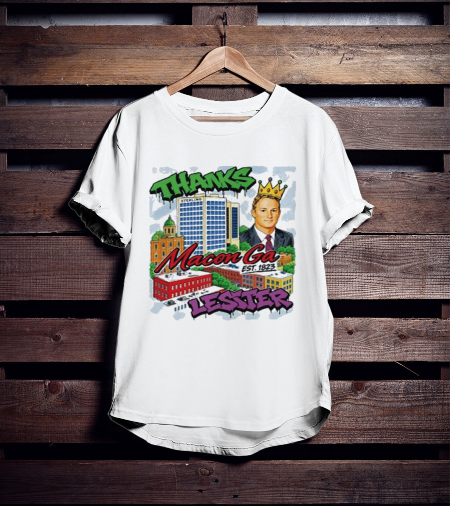 Thanks Macon Ga Lester T-Shirt