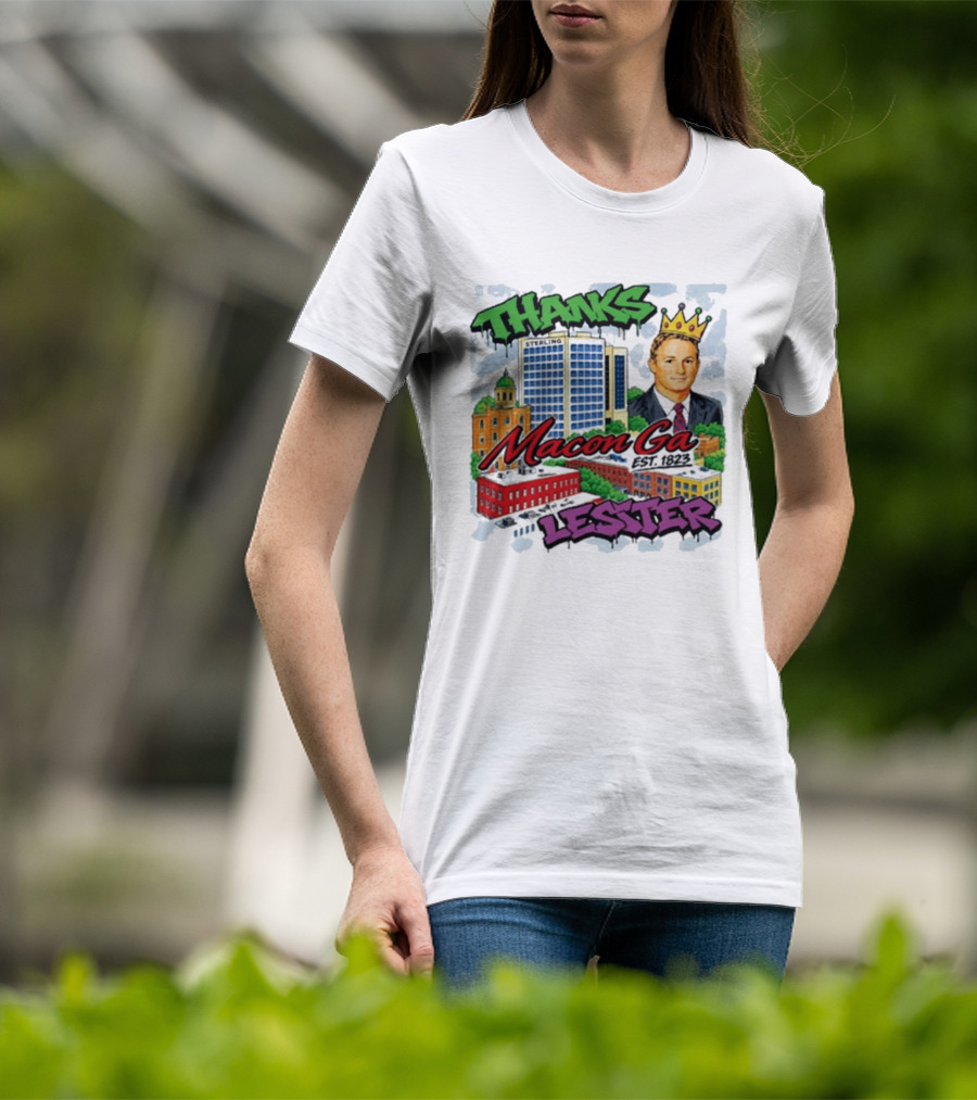 Thanks Macon Ga Lester T-Shirt