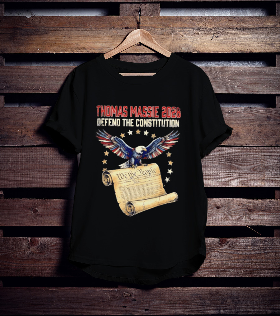 Thomas Massie 2028 Defend The Constitution We The People Bald Eagle Stars Patriotic Election Movement T-Shirt
