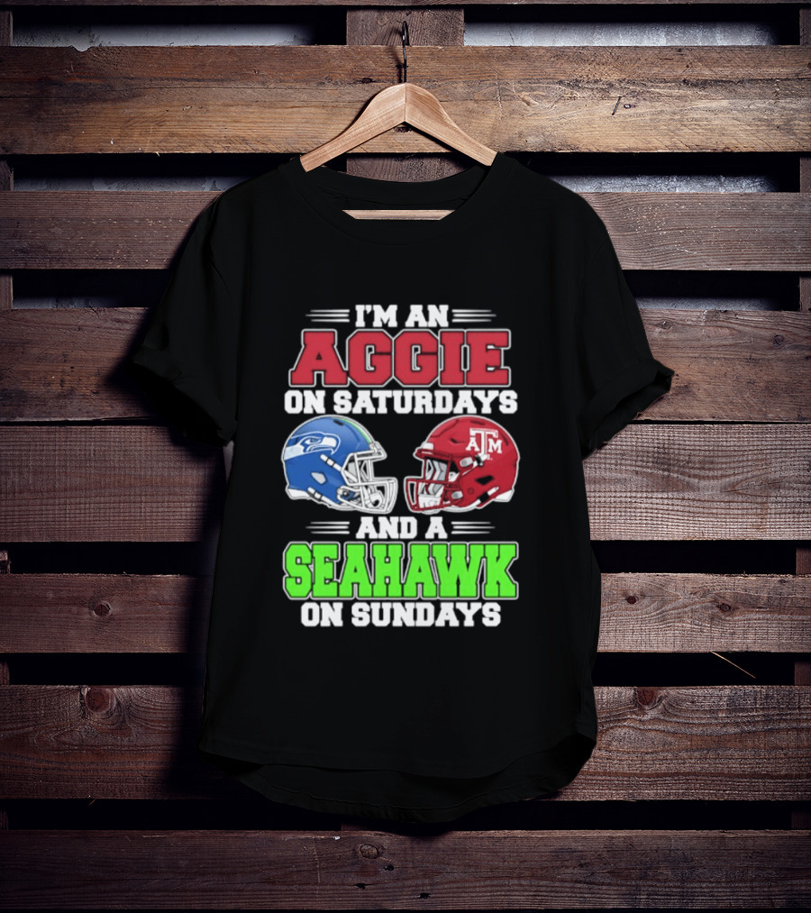 I'm An Aggie On Saturdays And A Seahawk On Sundays Football Helmets T-Shirt