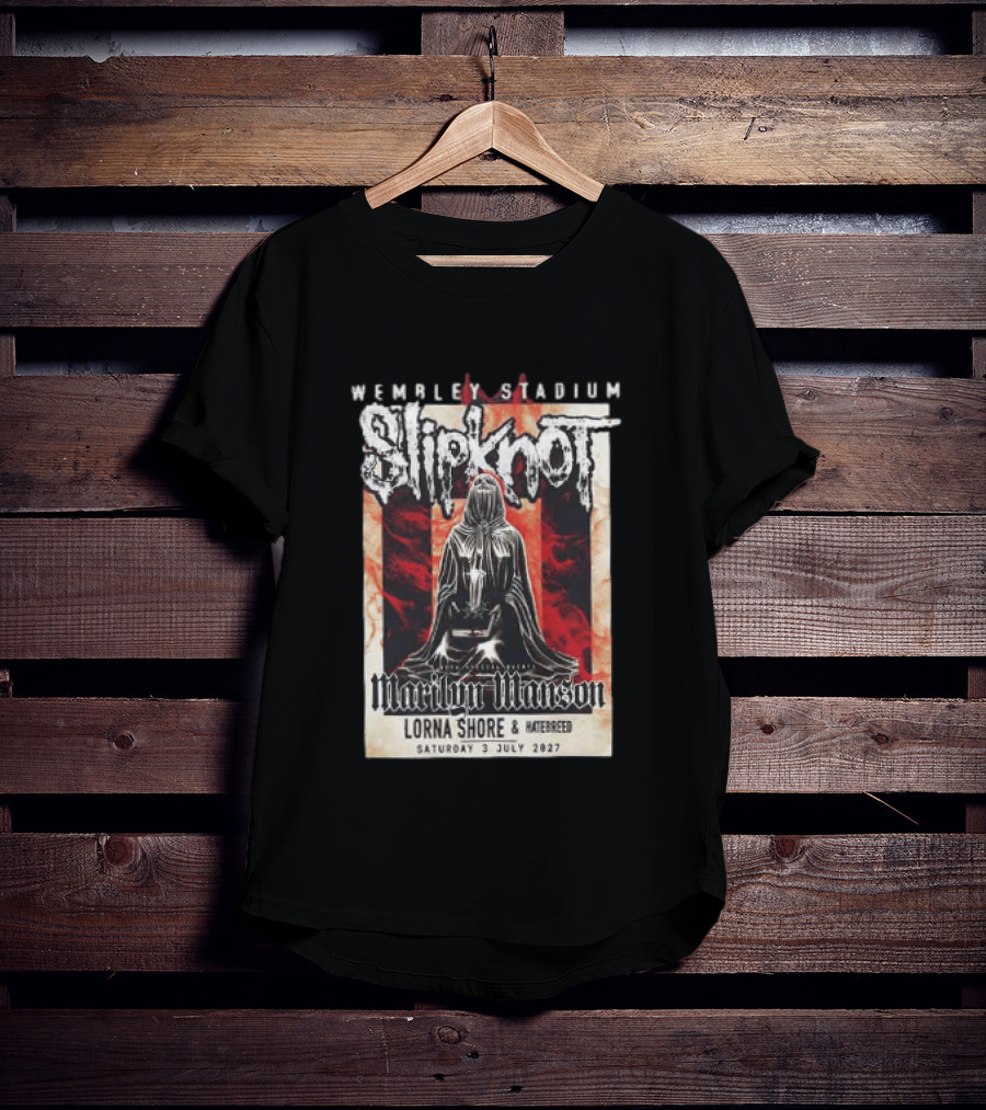 Wembley Stadium Slipknot Marilyn Manson Lorna Shore Hatebreed July 3 2027 T-Shirt