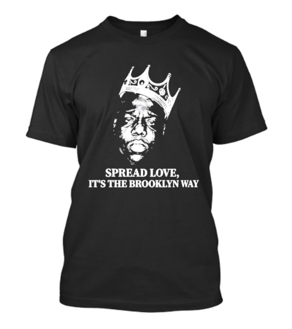 The Notorious BIG Spread Love It's The Brooklyn Way Crowned Head T-Shirt