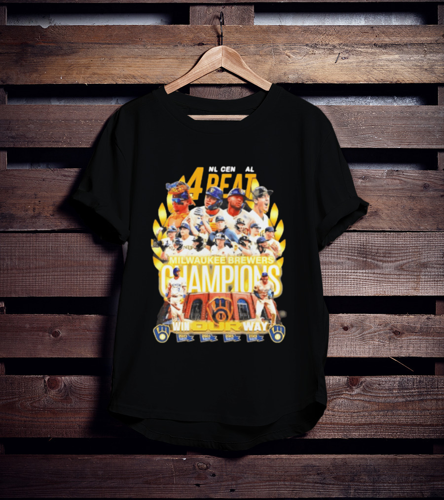 Milwaukee Brewers Champions 4peat NL Central Win Our Way T-Shirt