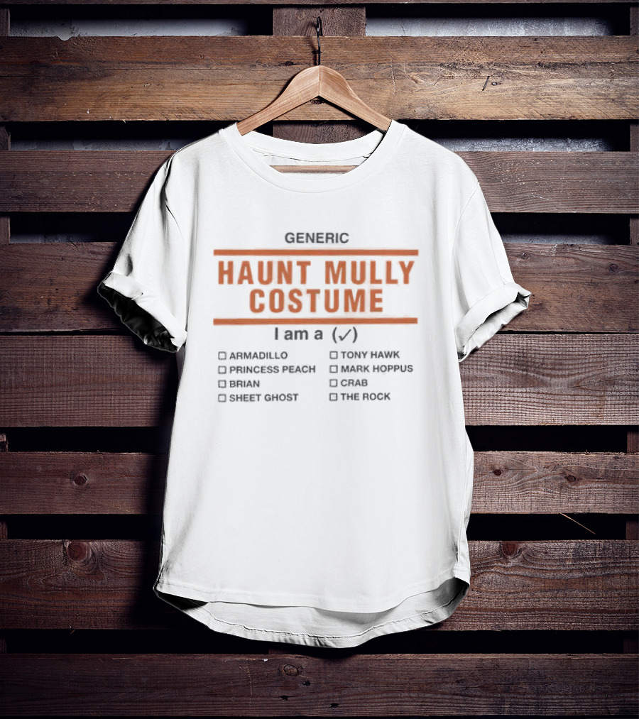 Generic Haunt Mulli Costume Checklist Jerma985 Freddie Freaker Bryan Street Fighter Tom Hanks Mark Hoppus Clyde This Guy T-Shirt
