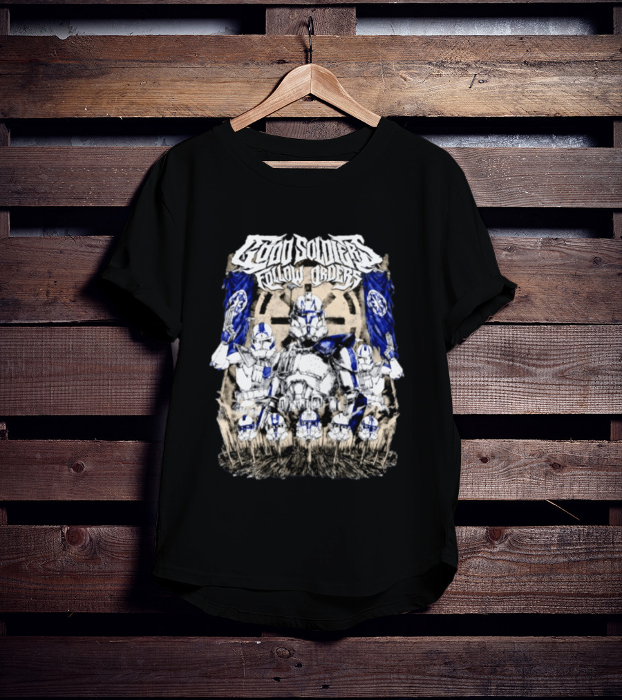Good Soldiers Follow Orders Star Wars Clone Troopers Artwork Officially Licensed Movie Merchandise T-Shirt