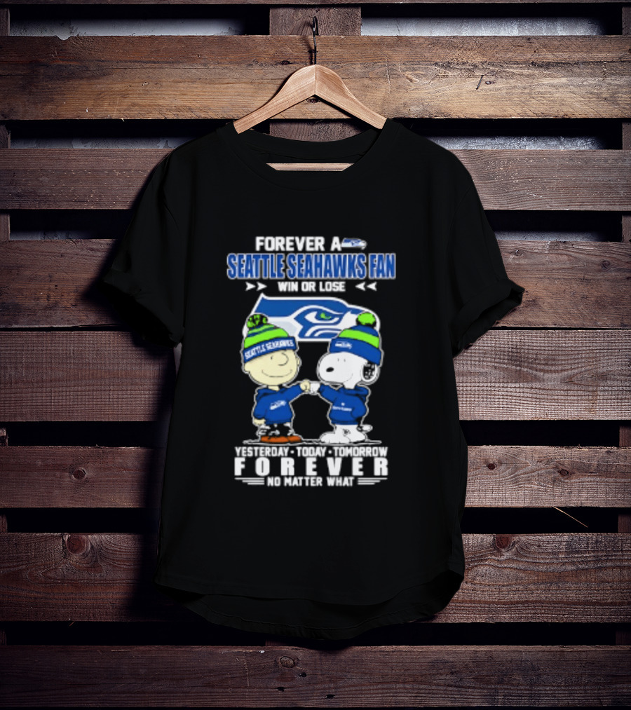Forever A Seattle Seahawks Fan Win Or Lose Charlie Brown And Snoopy 2026 T-Shirt