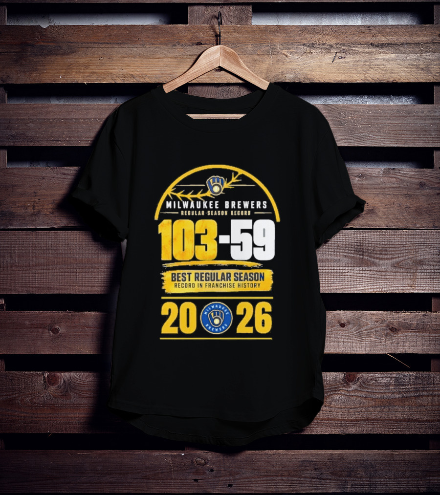 Milwaukee Brewers Record Season 103 59 Best Regular Season 2026 T-Shirt