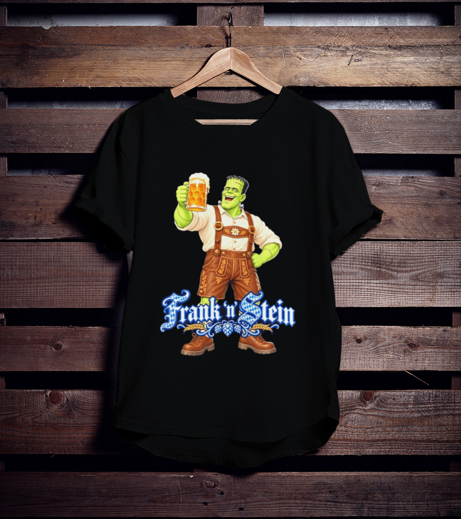 Frank 'n Stein Frankenstein Oktoberfest Beer Lover Lederhosen Brew Cheers T-Shirt