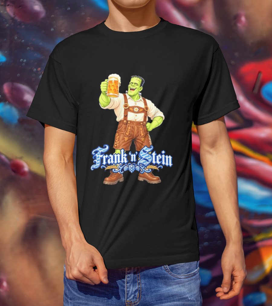 Frank 'n Stein Frankenstein Oktoberfest Beer Lover Lederhosen Brew Cheers T-Shirt
