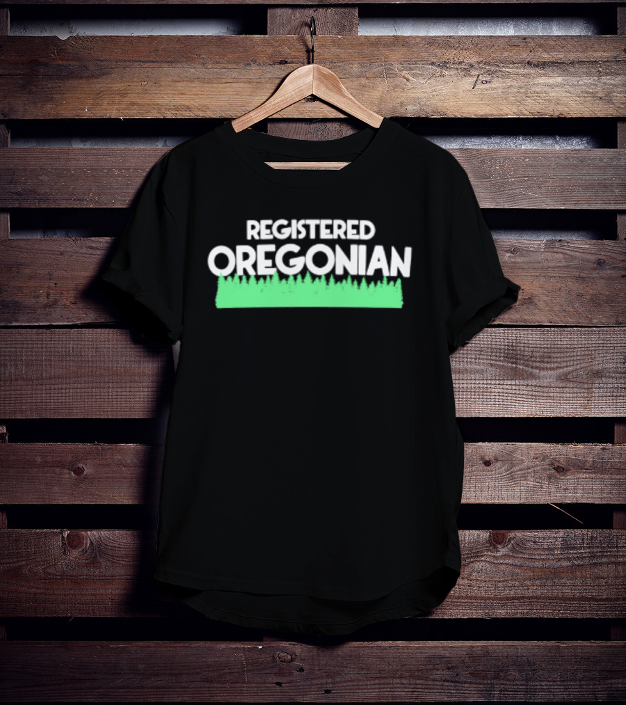 Registered Oregonian Pacific Northwest Oregon T-Shirt