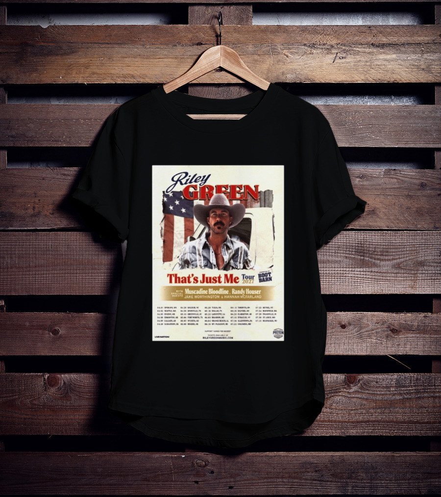 Riley Green That's Just Me Tour 2027 North America Featuring Muscadine Bloodline And Randy Houser Tour Dates T-Shirt