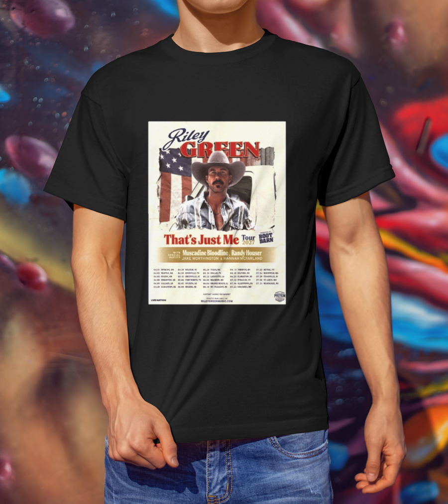 Riley Green That's Just Me Tour 2027 North America Featuring Muscadine Bloodline And Randy Houser Tour Dates T-Shirt